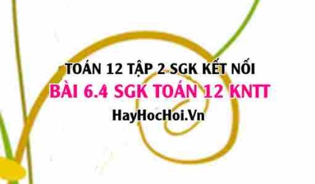 Bài 6.4 SGK Toán 12 tập 2 Kết nối tri thức: Xác suất có điều kiện khi gieo hai con xúc xắc